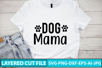 Dog Mama SVG Cut File SVG Syaman 
