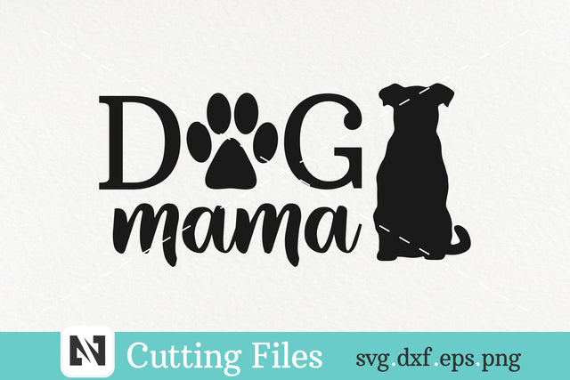 Dog Mama Svg, Dog Svg, Dog Lover Svg, Pet Owner Svg SVG Pinoyart Kreatib 