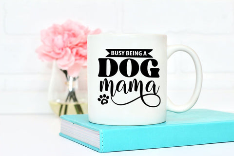 Dog Mama SVG I Pet SVG I Pet Quotes SVG I Dog Mom SVG SVG Happy Printables Club 