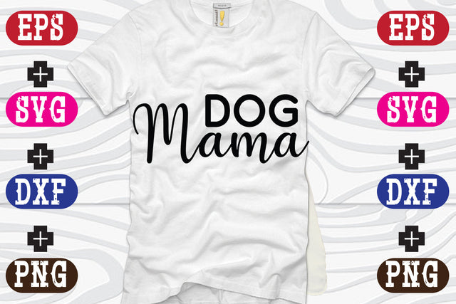 Dog Mama SVG Nurstore 