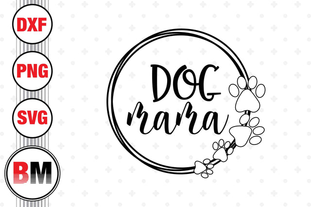 Dog Mama SVG, PNG, DXF Files SVG BMDesign 