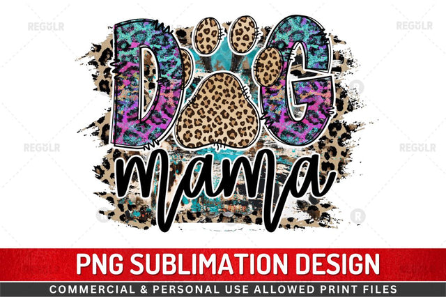 Dog mama SVG Sublimation Regulrcrative 