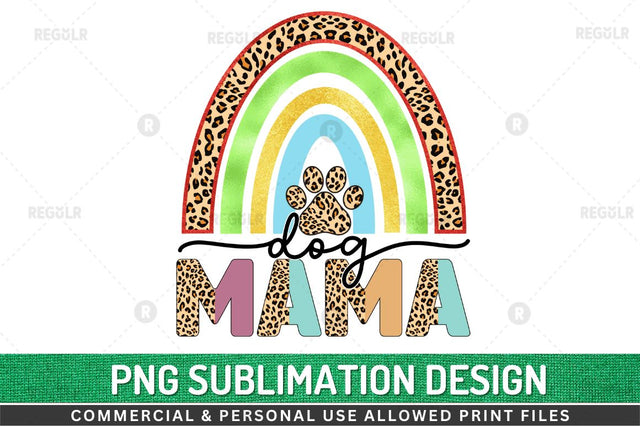 Dog mama SVG Sublimation Regulrcrative 