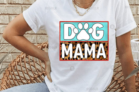 Dog mama SVG Sublimation Regulrcrative 