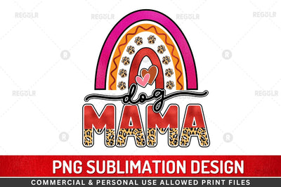 Dog Mama SVG Sublimation Regulrcrative 