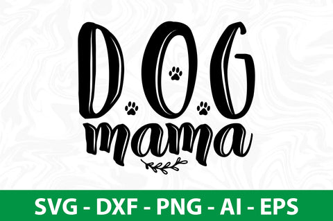Dog Mama svg SVG nirmal108roy 