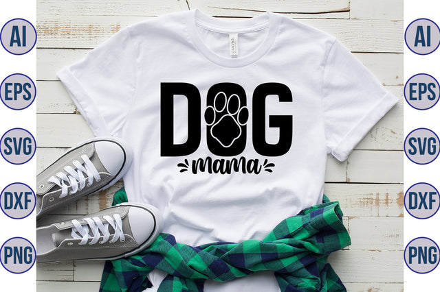 Dog Mama svg SVG orpitasn 