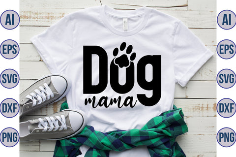 Dog Mama svg SVG orpitasn 