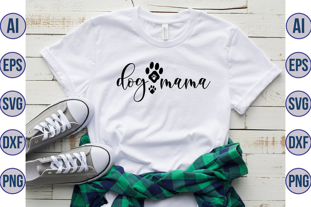 Dog Mama svg SVG orpitasn 
