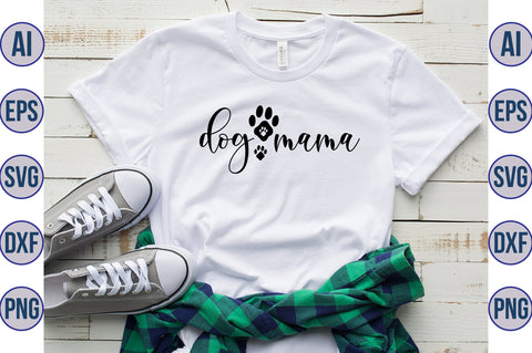 Dog Mama svg SVG orpitasn 