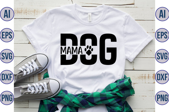 Dog Mama svg SVG orpitasn 