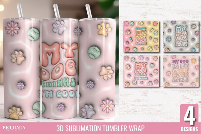 Dog Mom 3D Inflated Tumbler, 3D Sublimation Tumbler Wrap BUNDLE Sublimation Petunia Digital Design 