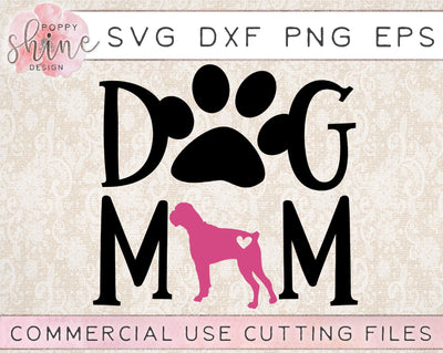 Dog Mom Boxer SVG Poppy Shine Design 