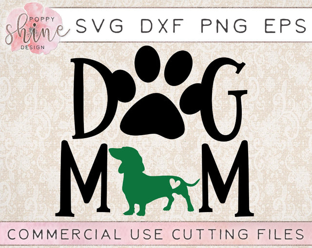 Dog Mom Dachshund SVG Poppy Shine Design 