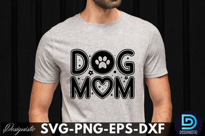 Dog mom, Dog SVG Design SVG DESIGNISTIC 