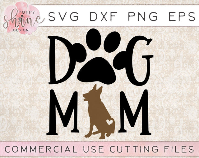 Dog Mom German Shepherd SVG Poppy Shine Design 