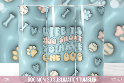 Dog Mom Inflated Tumbler, 3D Sublimation Tumbler Wrap Sublimation Petunia Digital Design 