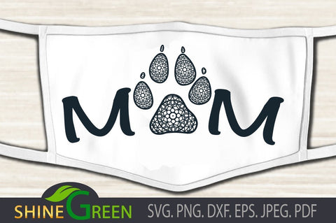 Dog Mom Paws Mandala SVG - Pet Lovers SVG Shine Green Art 