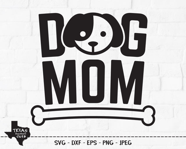Dog Mom | Pet SVG SVG Texas Southern Cuts 