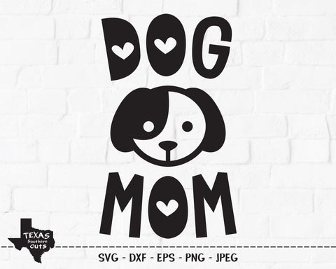 Dog Mom | Pet SVG SVG Texas Southern Cuts 