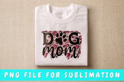 Dog Mom PNG, Dog Quote Design For Sublimation Sublimation HappyDesignStudio 