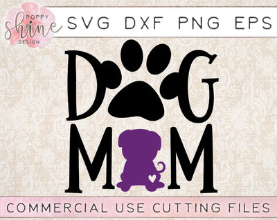 Dog Mom Pug SVG Poppy Shine Design 