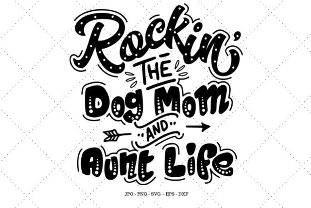 Dog Mom Shirt, Aunt Svg, Aunt Shirt, Funny Dog Shirt, Aunt Gift, Dog Lover Gift, Auntie Svg, Dog Mom and Aunt SVG SVG Digital Designer 