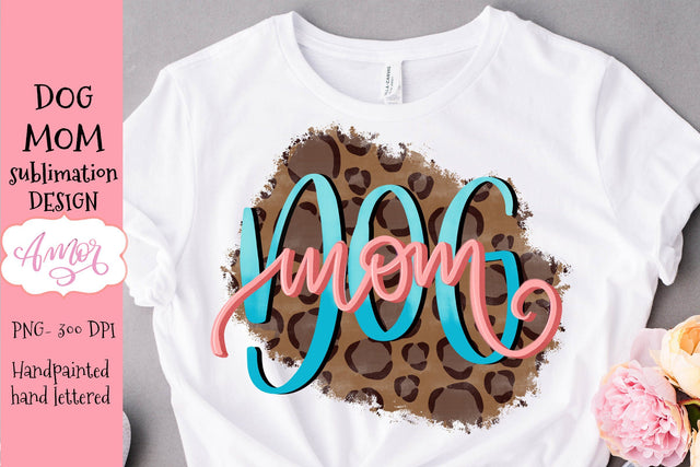 Dog mom Sublimation design for T-shirts Sublimation Amorclipart 