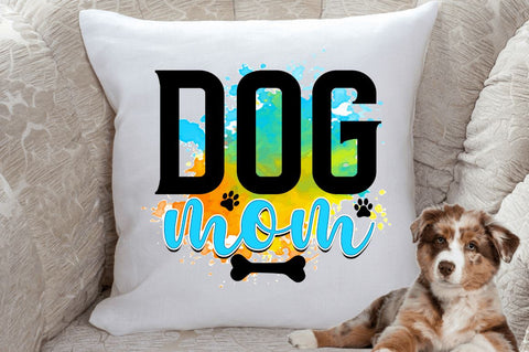 Dog mom Sublimation PNG, Dog Sublimation Design Sublimation Regulrcrative 