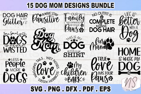 Dog Mom SVG Bundle, Dog Mom SVG, dog lover SVG, fur mom SVG, Pawsitive svg, Silhouette file, Cricut file SVG NS Arts Shop 