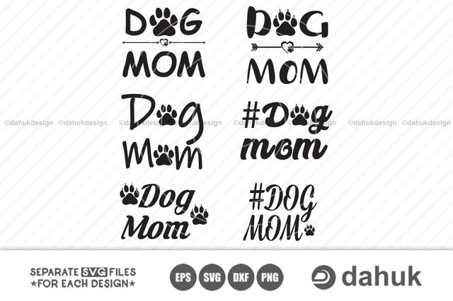 Dog Mom Svg Bundle | Dog Mom Svg | Silhouette | Clipart | Cuttable Design | SVG | PNG | DXF & eps Designs SVG dahukdesign 