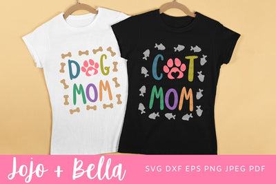 Dog Mom Svg, Cat Mom Svg, Dog Svg, Cat Svg, Svg Bundle, Svg Designs For Cricut, Sublimation Designs Downloads SVG Jojo&Bella 