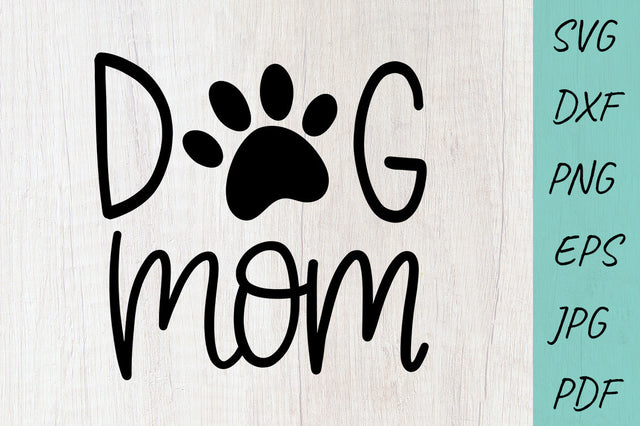 Dog Mom SVG Cut File, Dog lover SVG, Dog SVG SVG Irina Ostapenko 