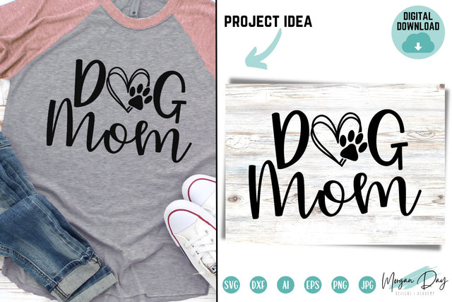 Dog Mom SVG Cut File SVG Morgan Day Designs 