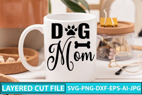 Dog Mom SVG Cut File SVG Syaman 
