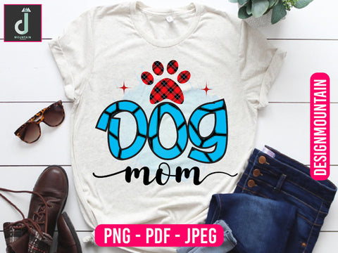 Dog Mom SVG, Dog Mom PNG, For Mom, Mama Dog, Dog Mama, Mother's Day Gift Sublimation Alihossainbd 