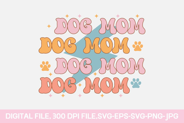 Dog Mom SVG SVG designmaster24 