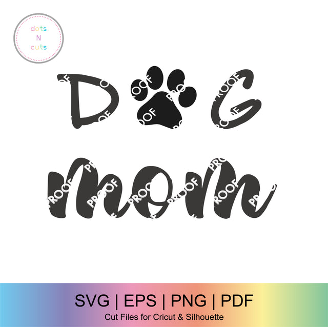 Dog Mom SVG SVG Dots N Cuts 