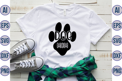 Dog Mom svg SVG orpitasn 