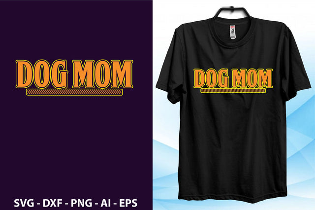 dog mom svg SVG orpitasn 