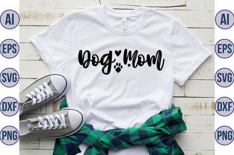Dog Mom svg SVG orpitasn 