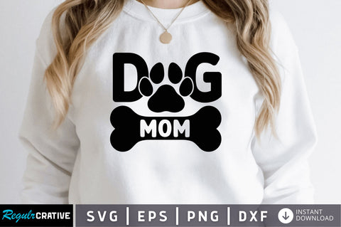 Dog mom SVG SVG Regulrcrative 