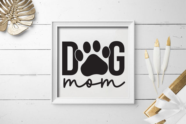 Dog mom SVG SVGista 
