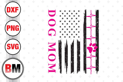 Dog Mom US Flag SVG, PNG, DXF Files SVG BMDesign 
