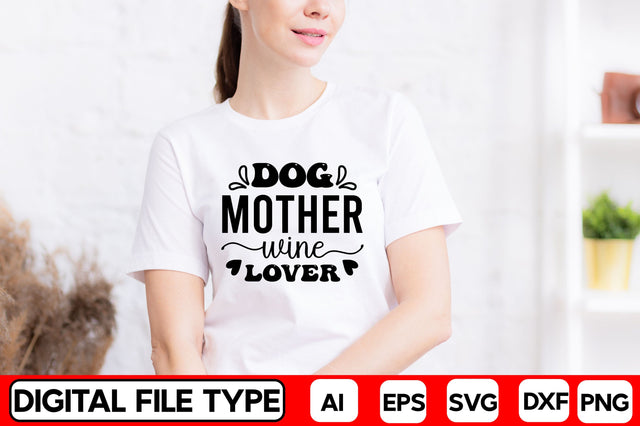 Dog Mother Wine Lover SVG CraftlabSvg29 