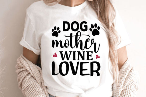 Dog mother wine lover SVG SVG Regulrcrative 