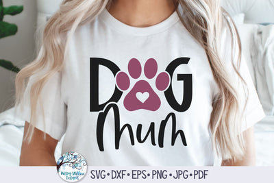 Dog Mum SVG SVG Wispy Willow Designs 