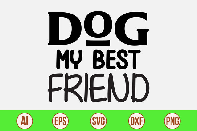 Dog My Best Friend-svg SVG orpitasn 