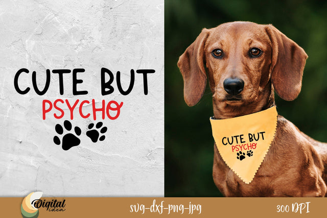 Dog Ornaments SVG. Dog Bandanas SVG. Cute But Psycho SVG. SVG Evgenyia Guschina 