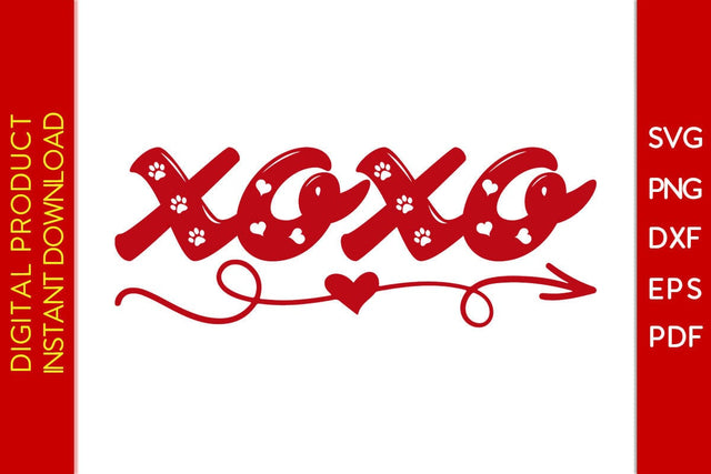 Dog Paw XOXO Love Valentine's Day SVG PNG EPS Cut File SVG Creativedesigntee 